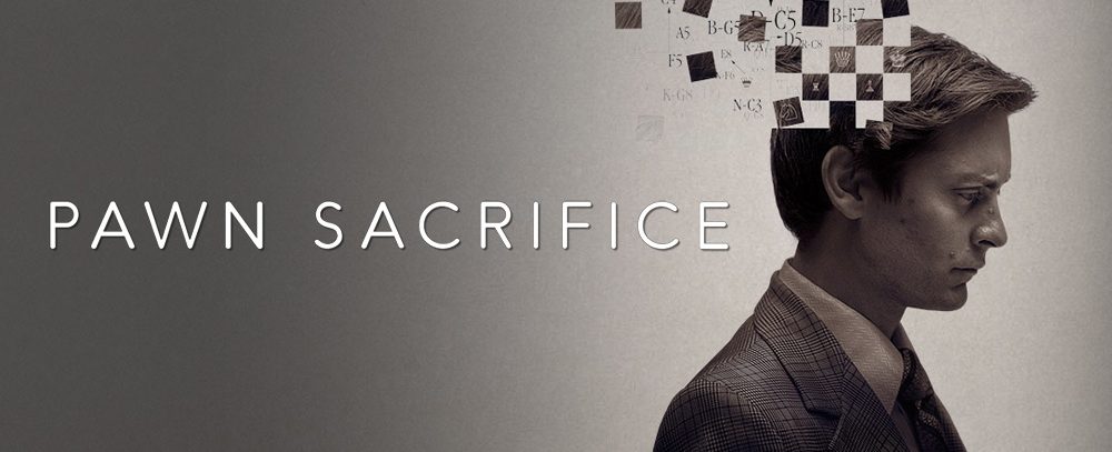 Movie poster of Pawn Sacrifice featuring Tobey Maguire